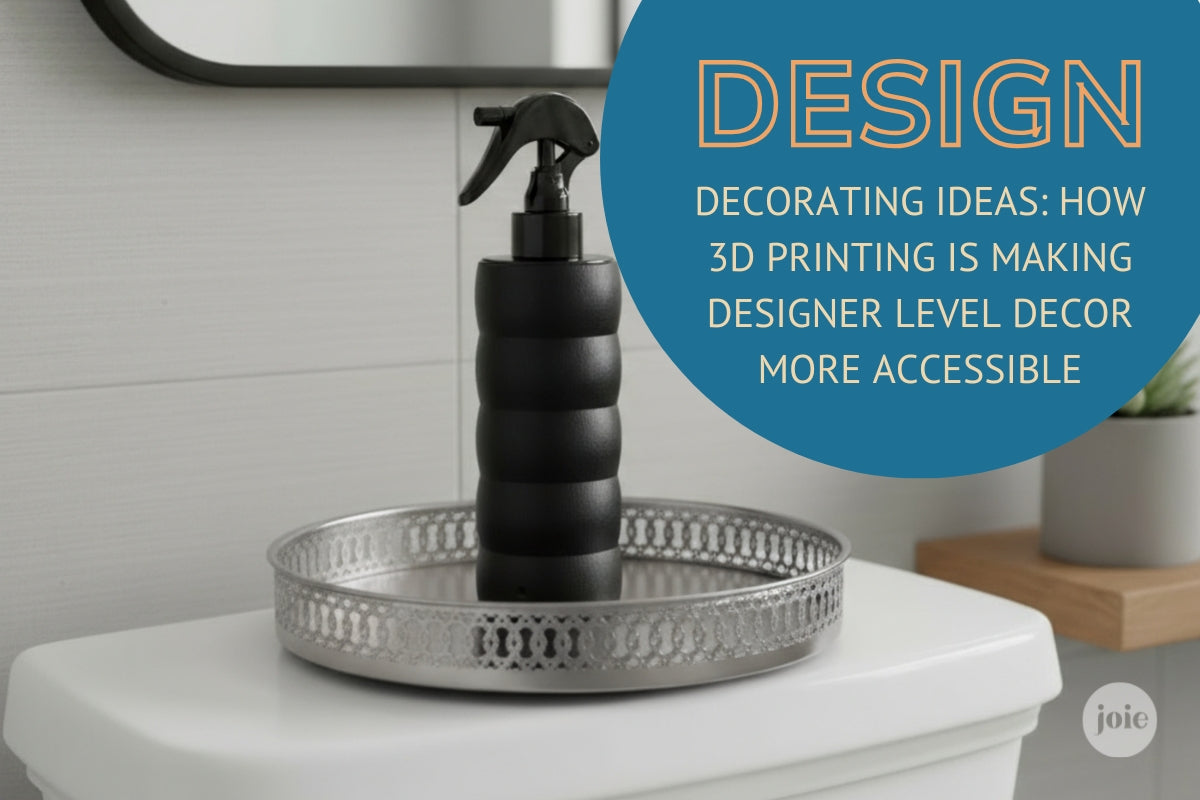 Decorating Ideas for the Home: 3D Printing Is Making Designer Level Decor More Accessible