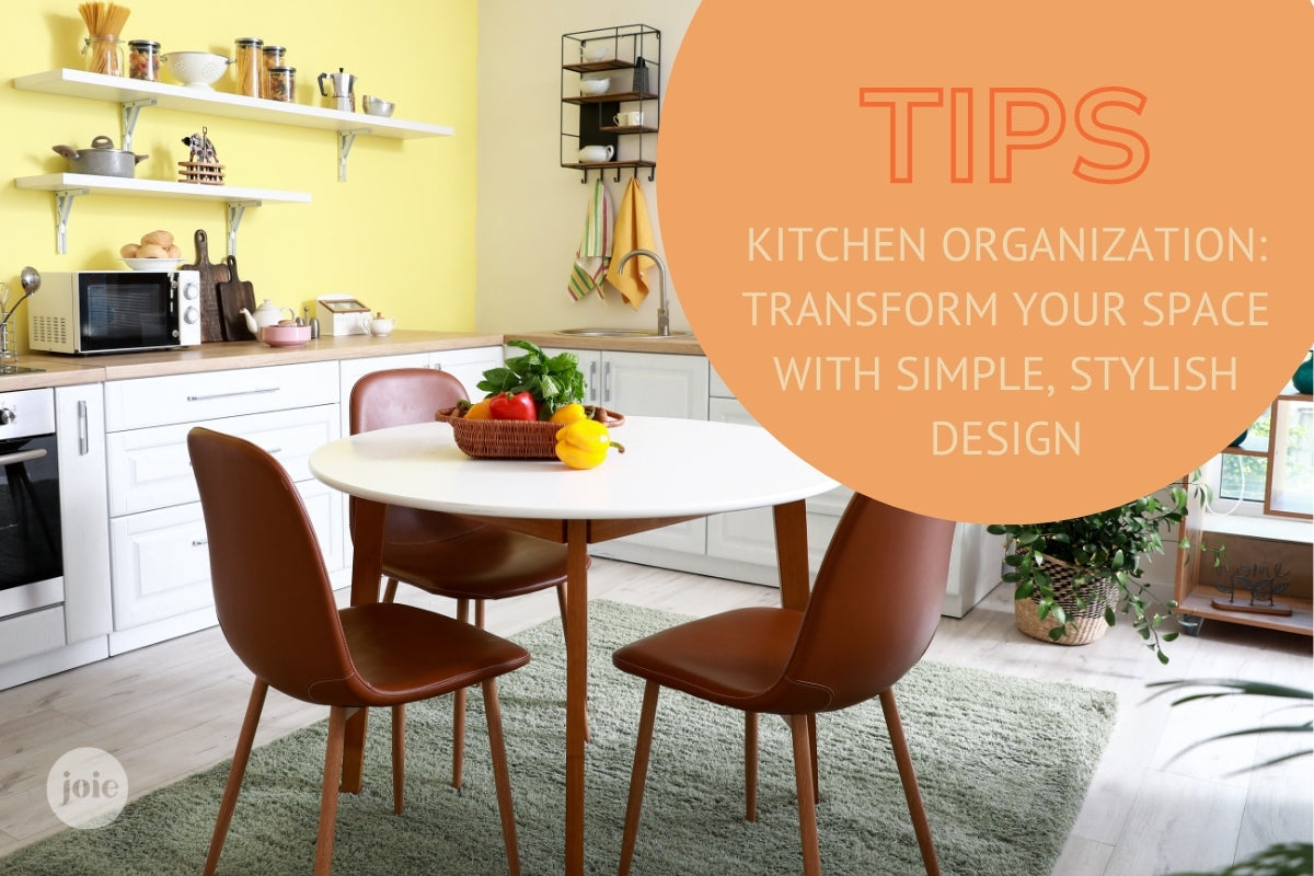 Kitchen Organization: Transform Your Space with Simple, Stylish Design